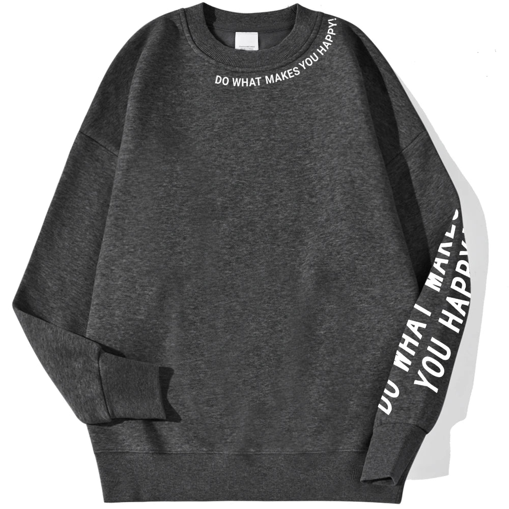Do What Makes You Happy Letter Printing Sweatshirt